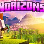 Mi Nueva (NUEVA) Vida en Minecraft | HORIZONS #1