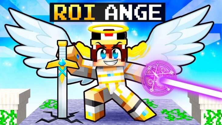 Devenir le ROI des ANGES sur Minecraft !
