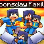 Having a DOOMSDAY FAMILY in Minecraft!