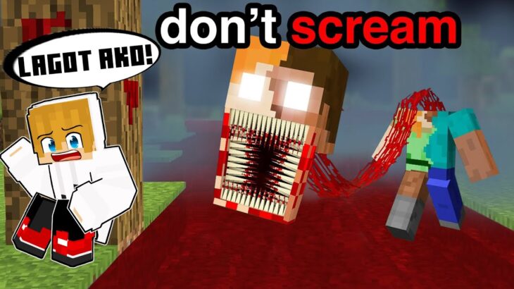 If you Scream, Alex and Steve.EXE will Find you in Minecraft! (Tagalog)