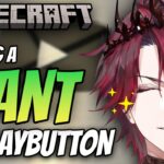 【MINECRAFT】LET’S MAKE A GIANT PLAYBUTTON!