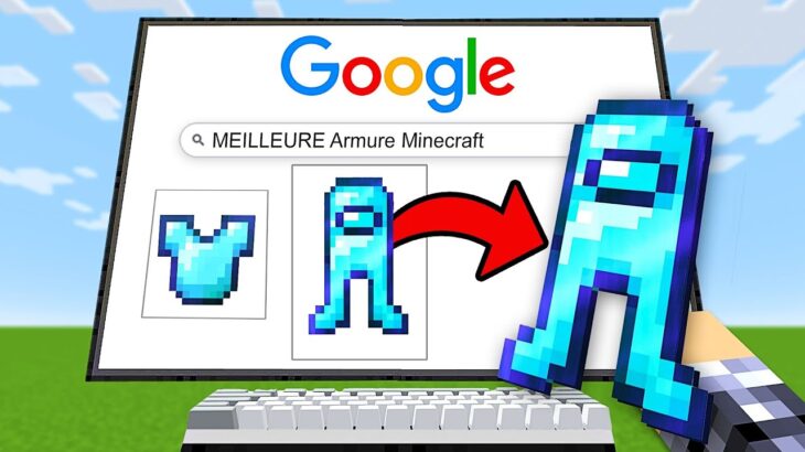 Minecraft Mais tout ce que je Cherche sur Google, je l'obtiens ...