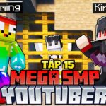 Minecraft Mega SMP Tập 15: Team Ăn Mày Bắt Cóc Tôi !! Anh Em Thị Trấn Hòa Bình Val Chạm Nhẹ !!