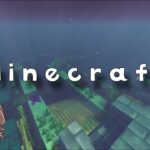 Minecraft:　海中都市計画！！素材集め！　　　　　　　　　　　　　　　　　#マイクラ   #マインクラフト  #建築   #live配信