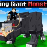 Taming Giant Monsters in Minecraft