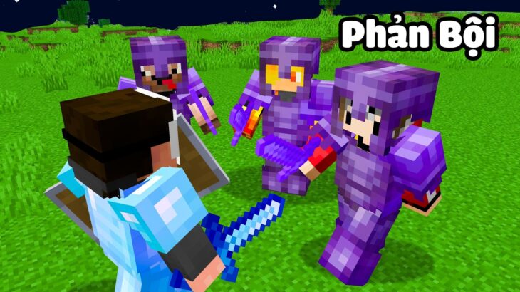 Tôi đã bị PHẢN BỘI trong Minecraft SMP