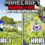 100 Hari di Minecraft Hardcore Better Lush Cave