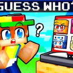 Minecraft But CRAZY FAN GIRL GUESS WHO?
