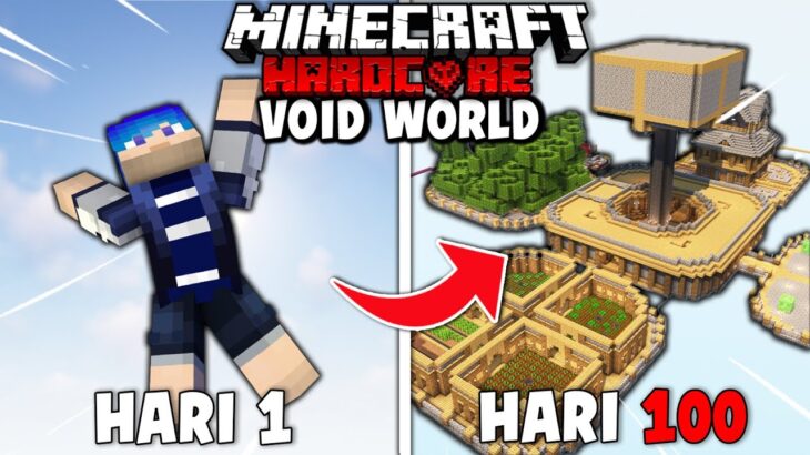 100 Hari di Minecraft Hardcore VOID WORLD