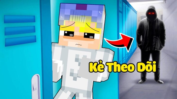 Có Kẻ Theo Dõi Tô Gà Trong Trường Học Sinh Tố Minecraft?