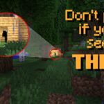 If Something Lurks in Your House, ABANDON IT! Minecraft Creepypasta