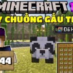 THỬ THÁCH SINH TỒN MINECRAFT 1.21 | TẬP 44 | XÂY CHUỒNG CHO GẤU TRÚC NÂU VÀ LÀM MÁY FARM TRE…🐼🎋🥳