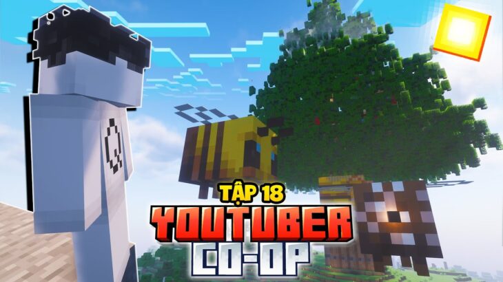 Tôi Xây Nhà Cây Mini Nhưng Nó To Gấp 16 Lần!! | Minecraft YTB Co-op Tập 18