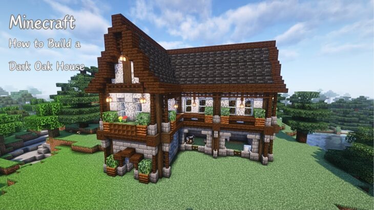 【マイクラ】ダークオークのサバイバルハウスの作り方【マイクラ建築】【Minecraft】