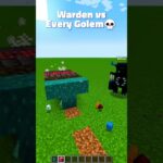 Minecraft: Warden vs Every Golem (はいよろこんで) #minecraft #shorts