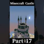 The summer Castle : Part17 #minecraftcastle  #minecraft  #minecraftcity