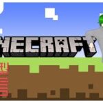 ゲーム初心者が行くマインクラフト