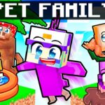 Having a PET FAMILY in Minecraft!