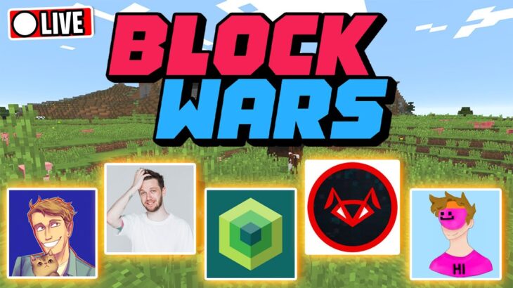 🔴 MINECRAFT BLOCK WARS LIVE!! /w Seapeekay, Mog, Camman & Antvemon!
