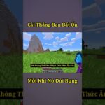 Cái Thằng Bạn Bất Ổn – Ăn Cả Thế Giới Minecraft 🤣 #shorts