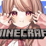 マイクラほぼ初心者が新ワールドでがんばって生きる！【Minecraft】