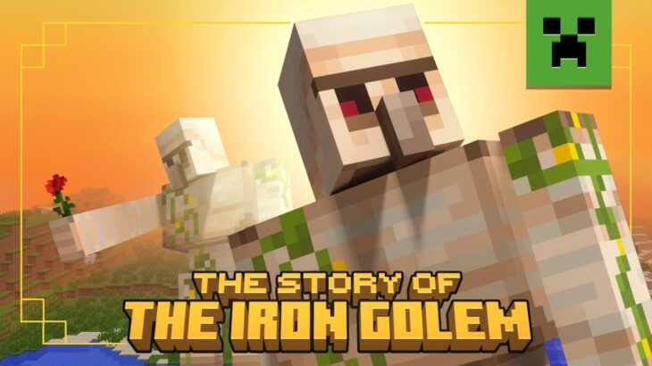 The Iron Guardian We (Don’t?) Deserve | The Story Of The Iron Golem