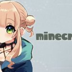 【 にじ鯖マイクラ 】 あらゆるタスクから目をそらしてするマイクラがいっちゃんはかどる【 鏑木ろこ￤にじさんじ 】