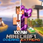 100 DIAS  en un MUNDO SOLO de OCEANO EXTREMO en Minecraft | EP4