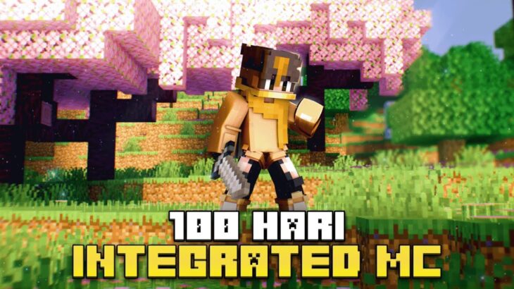 100 Hari Minecraft Integrated MC