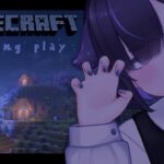 おやすみ。睡眠や作業用BGMに🌙 のんびり雑談しながら建築 ⛏ 【 Minecraft / #vtuber / #ちむクラ / マイクラ 】