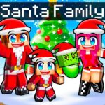 Having A SANTA FAMILY In Minecraft!