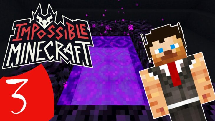 Impossible Minecraft! – E3 – What Could Go Wrong?