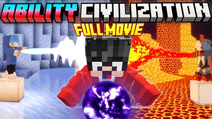 Minecraft But I Destroy Ability Civilization [FULL MOVIE]