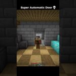 Minecraft: Super Automatic Door 💀 #shorts #minecraft #minecraftmemes