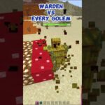 Minecraft Warden vs Every Golem Who Win 😲 (もういいよ___こっちのけんと) #minecraft #shorts