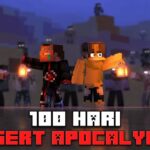 100 Hari Minecraft Desert Apocalypse