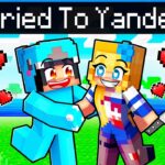 Getting MARRIED to a YANDERE in Minecraft!