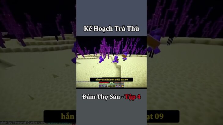 Kế Hoạch Trả Thù Đám Thợ Săn Bất Ổn Trong Minecraft – Tập 4 💀 #shorts