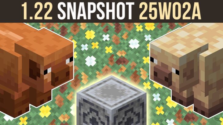 Minecraft 1.22 Snapshot 25W02A | New Pigs, Flowers, Leaves & Lodestone Buff