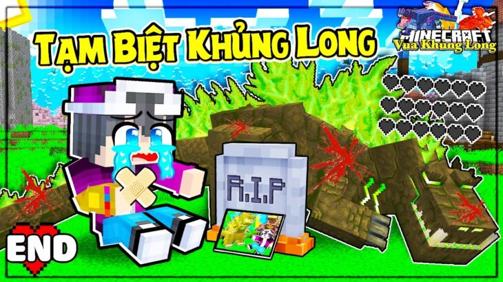 MINECRAFT VUA KHỦNG LONG * TẬP CUỐI | LỘC TẠM BIỆT TẤT CẢ KHỦNG LONG SAU KHI ĐÁNH BẠI 🦖 MẠNH NHẤT