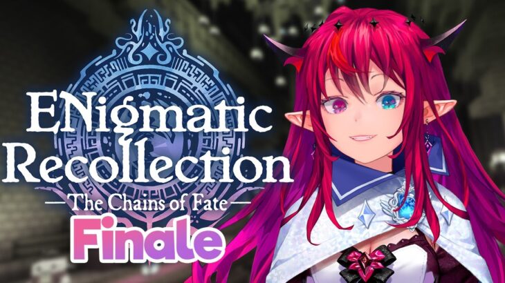 【ENigmatic Recollection: Chapter 2】Will she Fall from Grace?