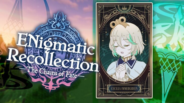 【ENigmatic Recollection】 I hit my head… tehe ouchie owowowow ouchie ouchie owowowo