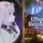 【ENigmatic Recollection: The Chains of Fate】And thus, a new tale begins! 【DAY 1】#ENreco