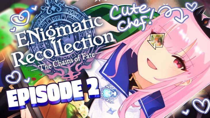 【ENigmatic Recollection】Mordan Ramsey Cooks For All! (part 02) #enreco #calliolive