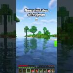 Nunca Instales al Frogman 💀 | Parte 3 #shorts #minecraft