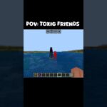 POV: Toxic Friends || #shorts #viral #trending #viralshorts #minecraft