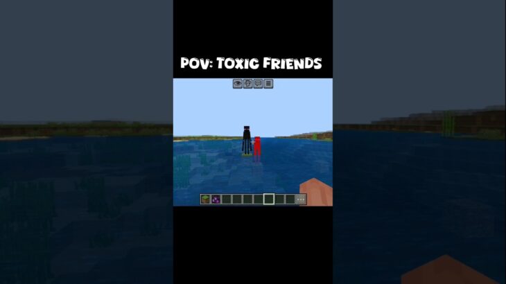 POV: Toxic Friends || #shorts #viral #trending #viralshorts #minecraft