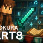 【ぞのクラPart8】エンチャント回！物語は加速するぞ…！！の回