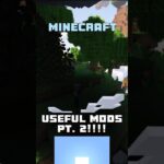 Useful Minecraft Mods Pt. 2! #minecraft #minecraftshorts #minecraftmemes #minecraftpe