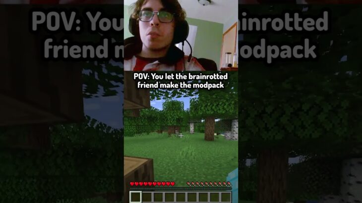 When Your Friend Adds Too Many Mods…  #minecraft  #minecrafthumor #gamingshorts